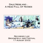 Dale Ness and a Head Full of Noises